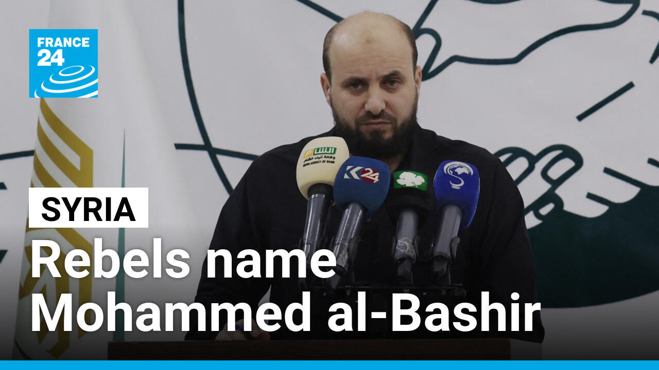 Syria rebels name Mohammed al-Bashir head of transitional government